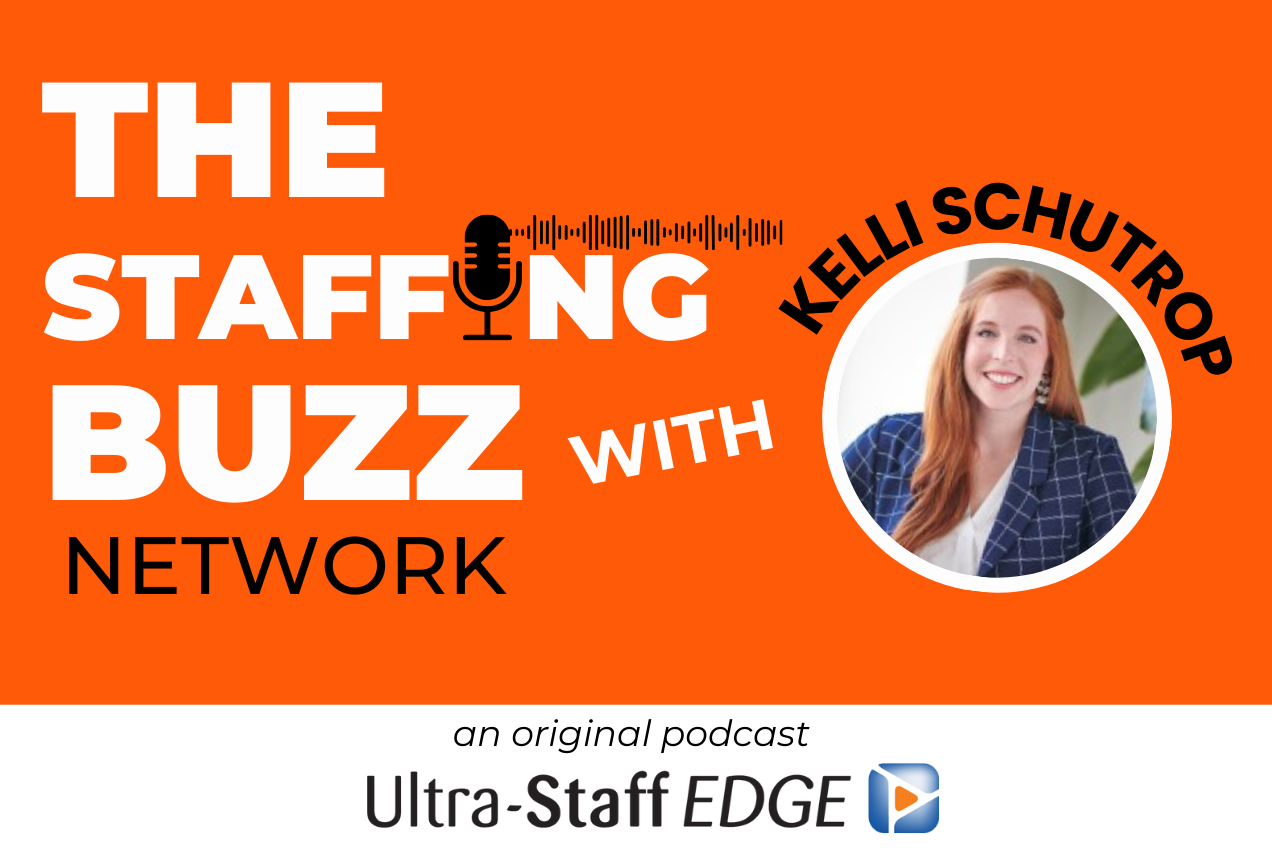 Kelli Schutrop on The Staffing Buzz Network