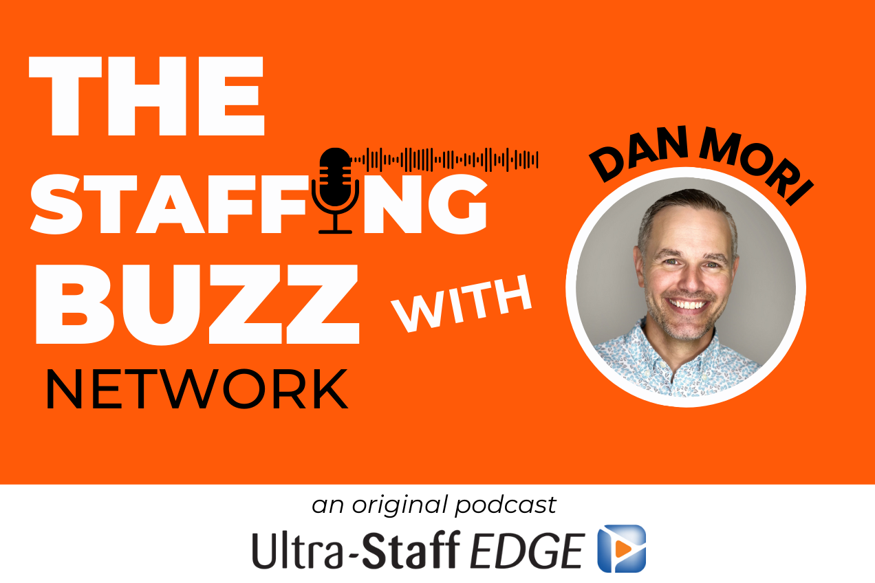 Dan Mori on The Staffing Buzz Network